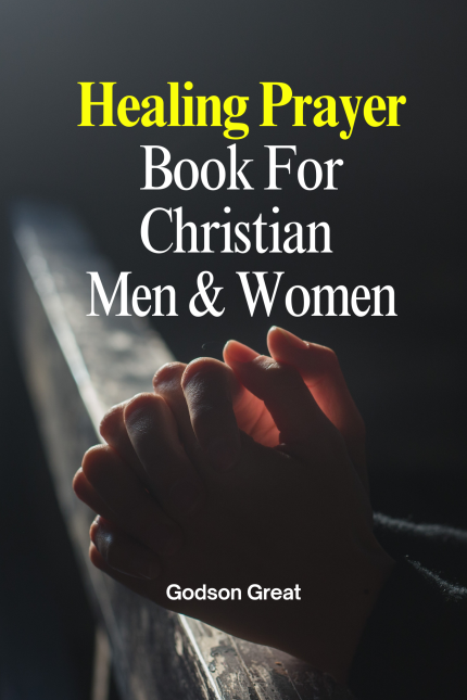 Healing Prayer Book for Christian Men & Women
