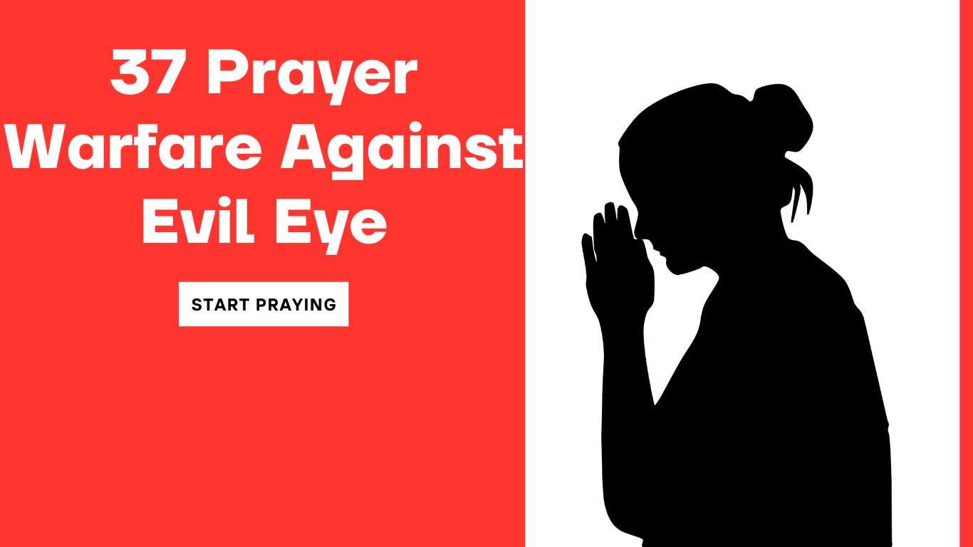 37 Prayer Warfare Against Evil Eye